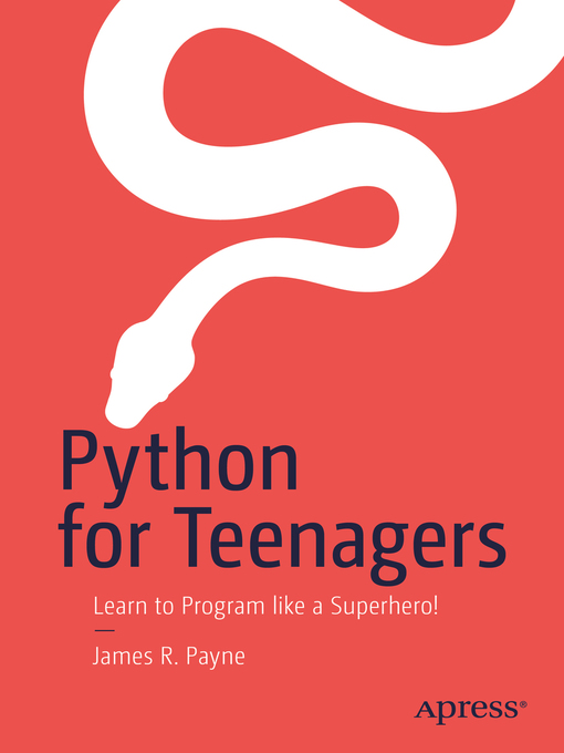 Title details for Python for Teenagers by James R. Payne - Wait list